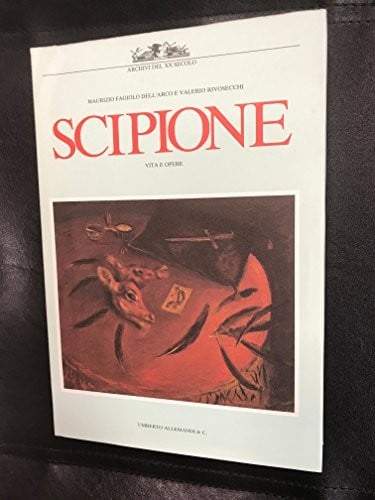 Scipione: Vita e opere (Archivi del XX secolo)