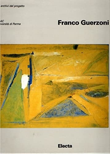 Franco Guerzoni opere dal 1974 al 1994