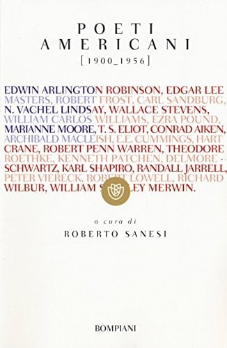 Poeti americani (1900-1956). Testo inglese a fronte