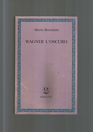 Wagner l'oscuro