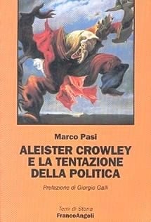 Aleister Crowley e la tentazione della politica