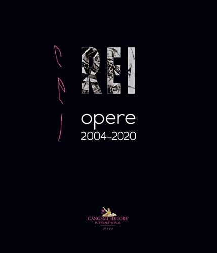 Rei - opere, 2004-2020