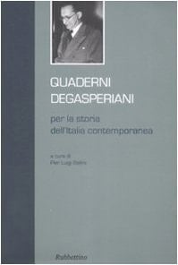 Quaderni degasperiani per la storia dell'Italia contemporanea vol. 1