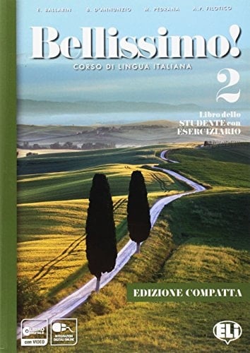 Bellissimo! corso di lingua italiana : libro dello studente con eserciziario