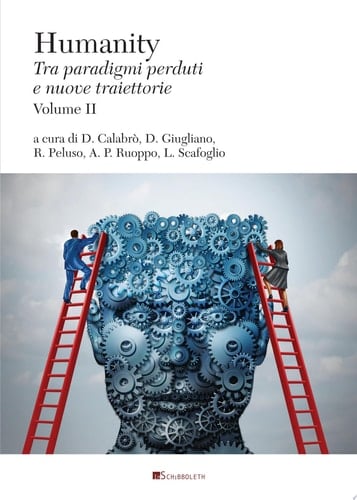 Humanity. Tra paradigmi perduti e nuove traiettorie (Volume II) Tra paradigmi perduti e nuove traiettorie (Volume II)