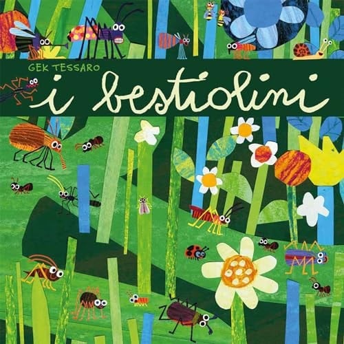 I bestiolini. Ediz. a colori