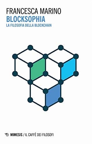Blocksophia la filosofia della blockchain