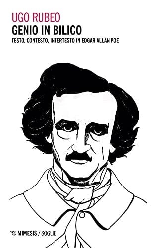 Genio in bilico testo, contesto, intertesto in Edgar Allan Poe