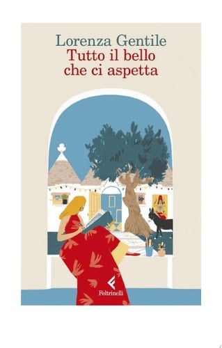 Tutto il bello che ci aspetta