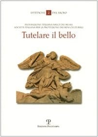 Tutelare il bello