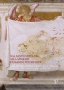 Dal Santo Sepolcro alla Sindone passando per Rifredi rari affreschi restaurati nella chiesa di Santo Stefano in Pane a Firenze