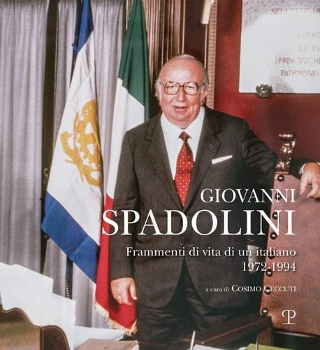 Giovanni Spadolini frammenti di vita di un italiano, 1972-1994