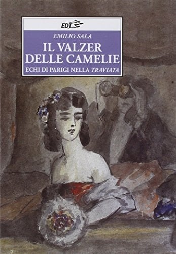 Il valzer delle camelie echi di Parigi nella Traviata