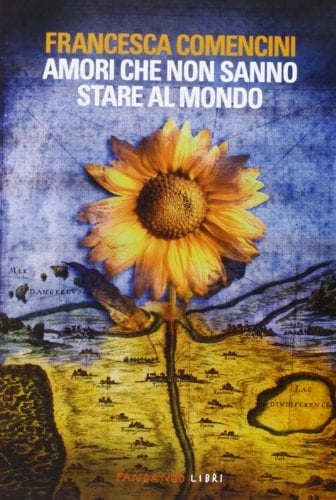 Amori che non sanno stare al mondo