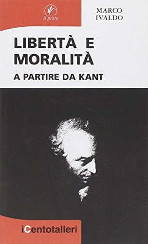 Libertà e moralità a partire da Kant