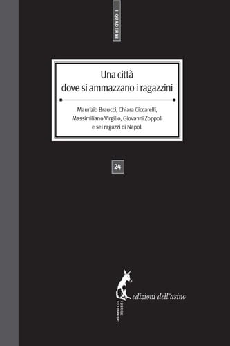 Una città dove si ammazzano i ragazzini (Italian Edition)