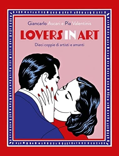 Lovers in art dieci coppie di artisti e amanti