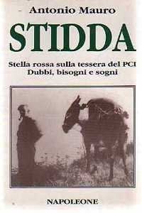 Stidda stella rossa sulla tessera del PCI : dubbi, bisogni e sogni