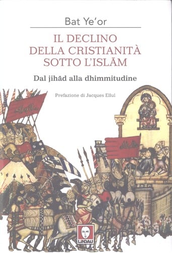 Il declino della cristianita   sotto l'Isl am