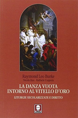 La danza vuota intorno al vitello d'oro. Liturgie secolarizzate e diritto