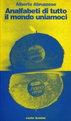 Analfabeti di tutto il mondo uniamoci