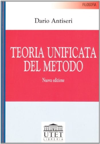 Teoria unificata del metodo (Italian Edition)