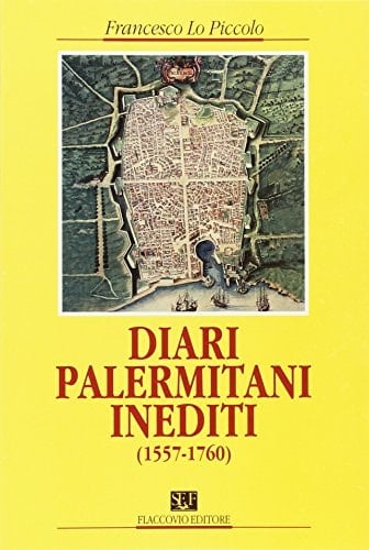 Diari palermitani inediti cronache da un archivio parrocchiale