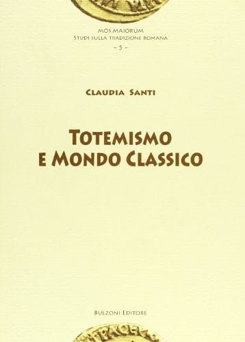 Totemismo e mondo classico