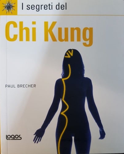 I segreti del Chi Kung