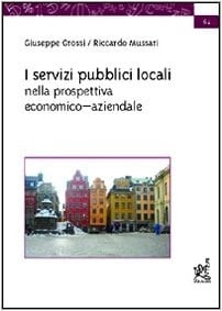 I servizi pubblici locali nella prospettiva economico-aziendale