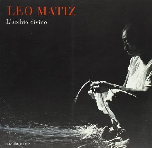 Leo Matiz l'occhio divino