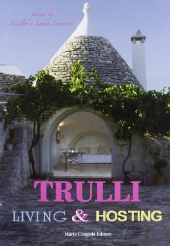 Trulli. Living & Hosting