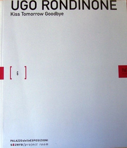 Kiss tomorrow goodbye. Catalogo