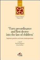 Turn pre-ordinance and first decree into the law of children sapienza giuridica nel teatro shakespeariano
