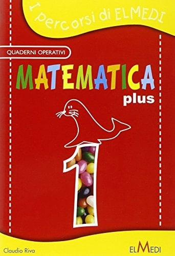 Matematica plus. Per la 1a classe elementare