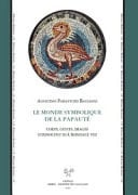 Le monde symbolique de la papauté corps, gestes, images d'Innocent III à Boniface VIII