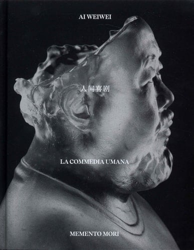 Ai Weiwei La Commedia Umana : Memento Mori