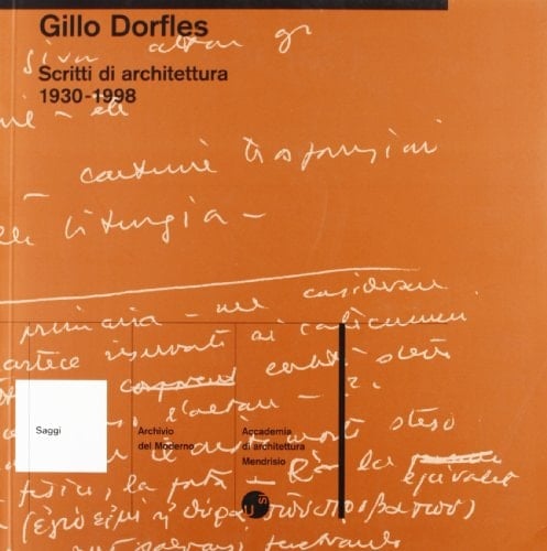 Scritti di architettura, 1930-1998