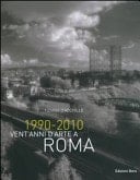 1990-2010, vent'anni d'arte a Roma