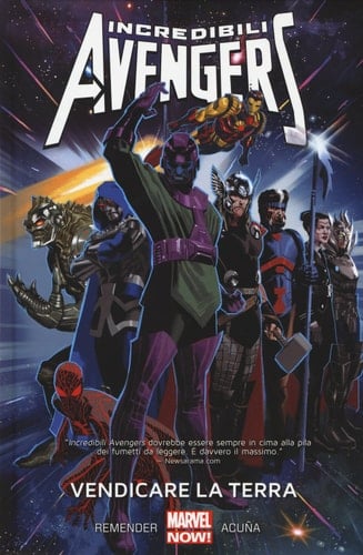 Vendicare la terra. Incredibili Avengers