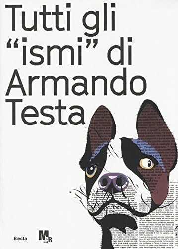 All Armando Testa's "isms"