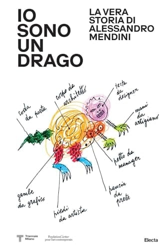 Io sono un drago la vera storia di Alessandro Mendini