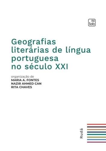 Geografias literárias de língua portuguesa no século XXI