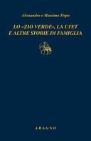 Lo "zio verde", la UTET e altre storie di famiglia