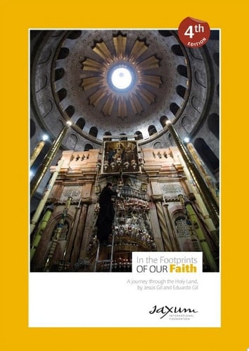 In the Footprints of Our Faith A journey through the Holy Land