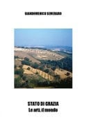 Stato di grazia le arti, il mondo
