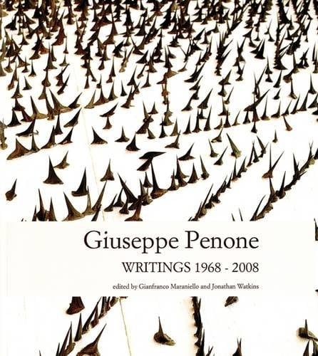 Giuseppe Penone Writings 1968-2008