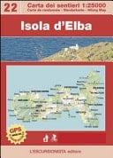 Isola D'Elba. The Great Elban Traverse. Con Carta Escursionistica 1:25000