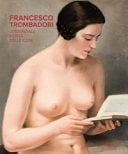 Francesco Trombadori l'essenziale verità delle cose