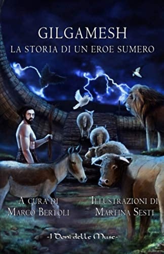 Gilgamesh. La storia di un eroe sumero